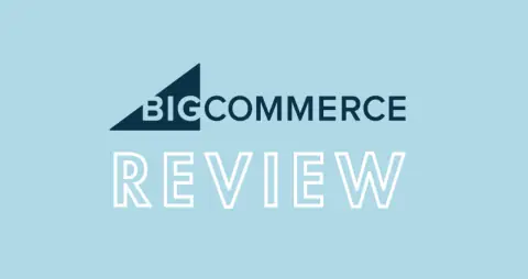 BigCommerce Review: Is It The Ultimate CMS For Your Online Shop?