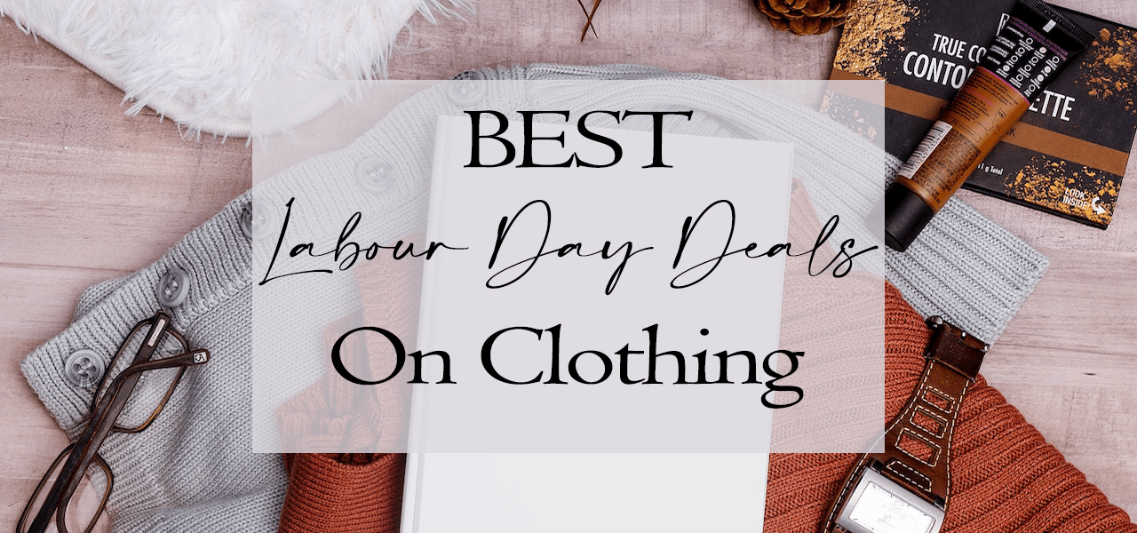 Best Labor Day Clothing Sales: Now Is the Time to Buy!